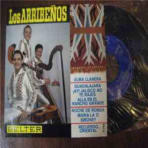 Los Arribeños - Alma Llanera
