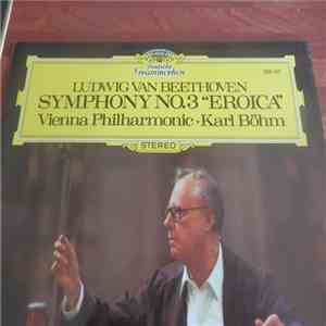 Ludwig van Beethoven - Wiener Philharmoniker, Karl Böhm - Symphony nº 3 