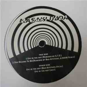 Masaki Ueda - Eye In The Sky (Remixes) / You Belong To Me (Remix)