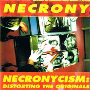 Necrony - Necronycism: Distorting The Originals