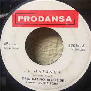 Orquesta Casino Riverside - La Matunga -
