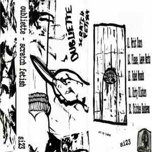 Oubliette - Scratch Fetish