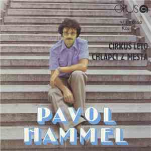 Pavol Hammel - Cirkus Leto / Chlapci Z Mesta