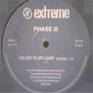 Phase III - You Got To Get Loose