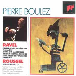 Pierre Boulez, Ravel, Roussel - Trois Poèmes de Stéphane Mallarmé, Chansons ...