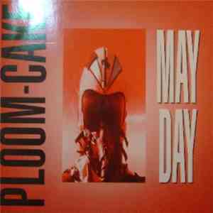 Ploom-Cake - May Day