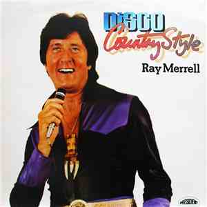 Ray Merrell - Disco Country Style