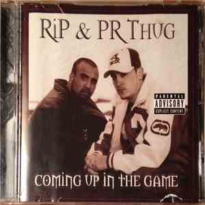 RiP  & PR Thug - Coming Up In The Game
