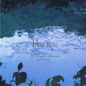 Sachiko Nagata, Chiharu MK - Blue Flow