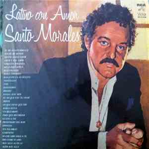 Santo Morales - Latino Con Amor