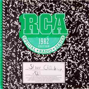 Slow Children - RCA Special Radio Series Volume XVI