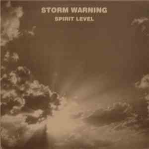 Storm Warning  - Spirit Level