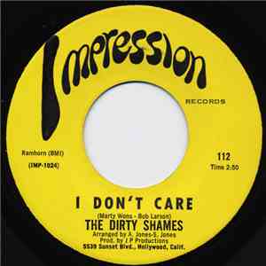 The Dirty Shames - I Don't Care / Makin' Love