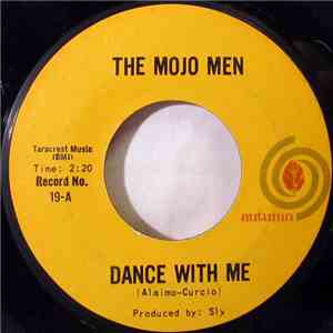 The Mojo Men - Dance With Me / Loneliest Boy In Town
