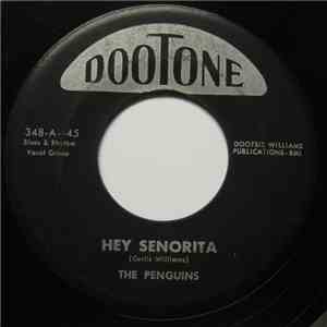 The Penguins - Hey Senorita