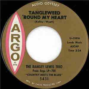 The Ramsey Lewis Trio - Tangleweed 'Round My Heart / Maha De Carnaval