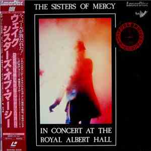 The Sisters Of Mercy - Wake - In Concert At The Royal Albert Hall