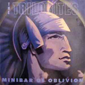 The Trilobites - Minibar Of Oblivion