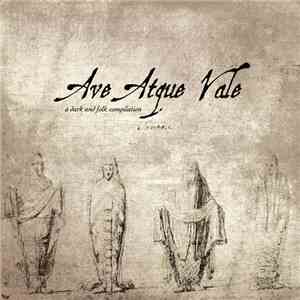 Various - Ave Atque Vale