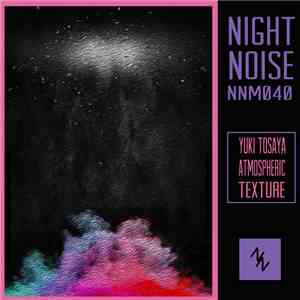 Yuki Tosaya - Atmospheric Texture