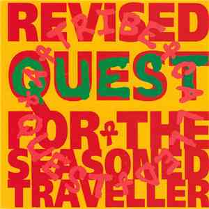 A Tribe Called Quest - Revised Quest For The Seasoned Traveller