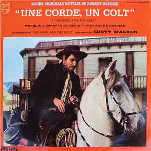 André Hossein - Une Corde, Un Colt (Bande Originale)