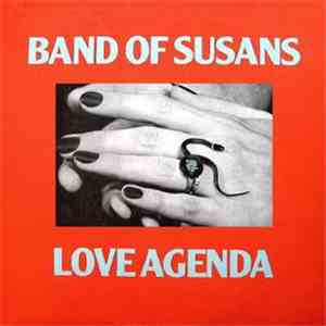 Band Of Susans - Love Agenda