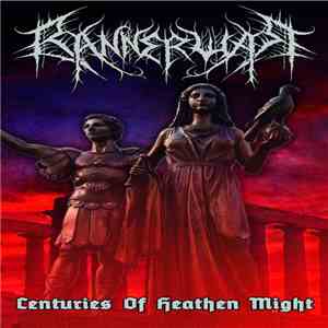 Bannerwar - Centuries Of Heathen Might