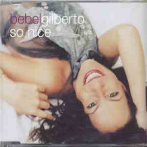 Bebel Gilberto - So Nice (Summer Samba)