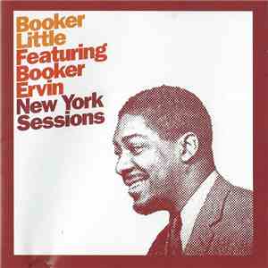 Booker Little Featuring Booker Ervin - New York Sessions