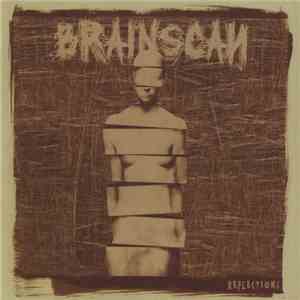 Brainscan  - Reflections