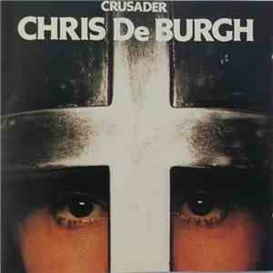 Chris de Burgh - Crusader