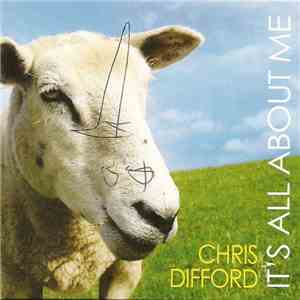 Chris Difford - It’s All About Me