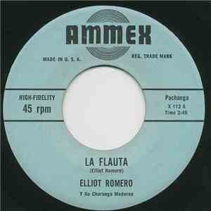 Elliot Romero Y Su Charanga Moderna - La Flauta / Envidia