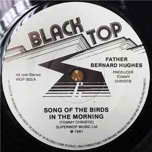 Father Bernard Hughes - Song Of The Birds In The Morning