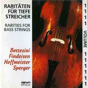 Françoise Pollet, Ab Koster, Juri Seiler, Gerhard Dzwiza, Winfried Rüssmann, Hirofumi Fukai, Céline Dutilly - Raritäten Für Tiefe Streicher Vol.1