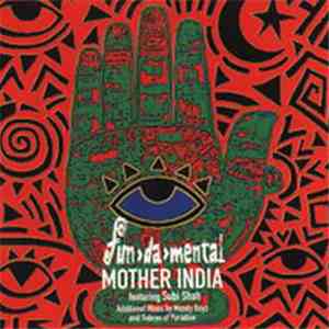 Fun>Da>Mental Featuring Subi Shah - Mother India