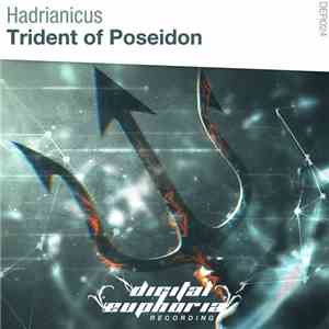 Hadrianicus - Trident Of Poseidon