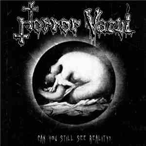 Horror Vacui  - Can You Still See Reality?