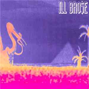 Ill.Sugi, Fitz Ambro$e - ILL BRO$E