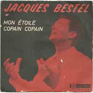 Jacques Bestel - Mon Étoile / Copain Copain