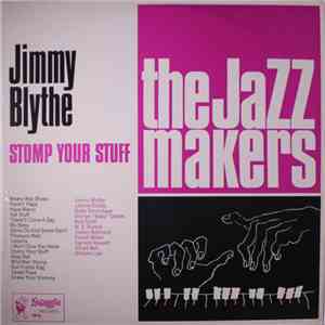 Jimmy Blythe - Stomp Your Stuff