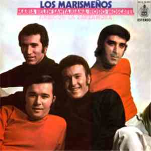 Los Marismeños - Maria Belén Santajuana - Rosío - Ambición - La Zarzamora
