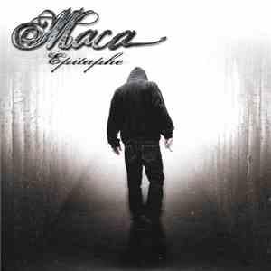 Maca - Epitaphe