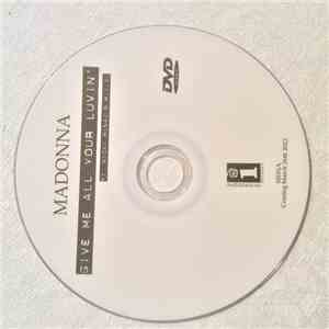 Madonna - Give Me All Your Luvin'