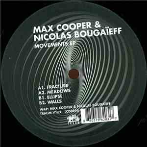 Max Cooper & Nicolas Bougaïeff - Movements EP