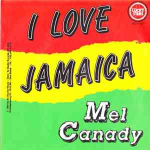 Mel Canady - I Love Jamaica