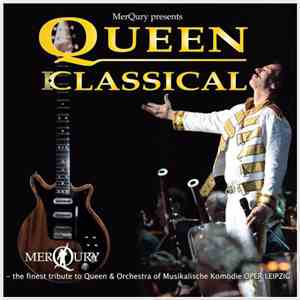 MerQury & Orchestra Opera Leipzig - Queen Classical