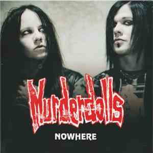 Murderdolls - Nowhere