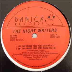 Night Writers, The - Let The Music (Use You)